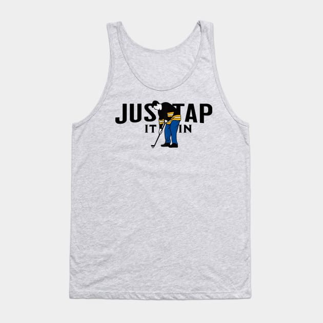 Just Tap It In Happy Gilmore Tank Top by Southern Printz